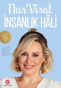 İnsanlık Hali Nur Viral Flamingo