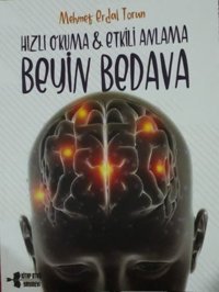 Hızlı Okuma & Etkili Anlama - Beyin Bedava Mehmet Erdal Torun Kitap Otağı Yayınevi