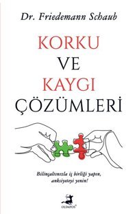 Korku ve Kaygı Çözümleri Olimpos Yayınları