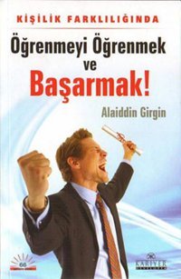 Öğrenmeyi Öğrenmek ve Başarmak Alaiddin Girgin Kariyer Yayınları