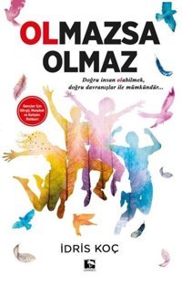 Olmazsa Olmaz İdris Koç Çınaraltı Yayınları