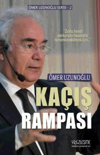 Kaçış Rampası - Ömer Uzunoğlu Serisi 2 Ömer Uzunoğlu Yüzleşme