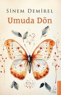 Umuda Dön Sinem Demirel Destek Yayınları