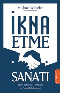 İkna Etme Sanatı Michael Wheeler Omega