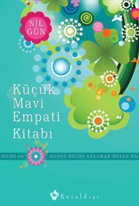 Küçük Mavi Empati Kitabı Nil Gün Kuraldışı Yayınları