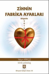 Zihin Fabrika Ayarları Yalçın Kireççi Ekin Basım Yayın