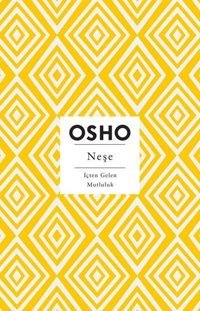 Neşe - İçten Gelen Mutluluk Osho Butik