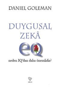 Duygusal Zeka-Neden IQ'dan Daha Önemli Daniel Goleman Varlık Yayınları