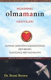 Mükemmel Olmamanın Hediyeleri Brene Brown Butik
