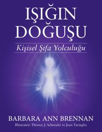 Işığın Doğuşu Barbara Ann Brennan Butik