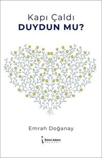 Kapı Çaldı Duydun mu? Emrah Doğanay İkinci Adam Yayınları