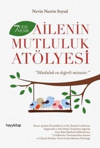 7 Ced 7 Nesil-Ailenin Mutluluk Atölyesi Nevin Nesrin Sosyal Hayykitap