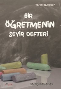 Bir Ögretmenin Seyir Defteri Barış Karabay Expoze