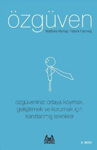 Özgüven Patrick Fanning, Matthew Mckay Arkadaş Yayıncılık