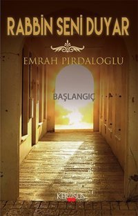 Rabbin Seni Duyar Emrah Pirdaloğlu Kerasus