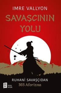 Savaşçının Yolu Imre Vallyon Mona