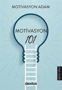 Motivasyon 101 Motivasyon Adam Banliyö Kitap
