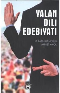Yalan Dili ve Edebiyatı Ahmet Akça Dorlion Yayınevi
