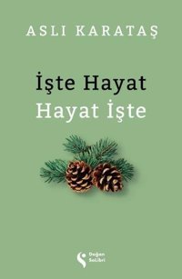 İşte Hayat Hayat İşte Aslı Karataş Doğan Solibri