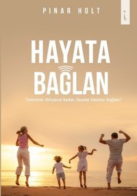 Hayata Bağlan Pınar Holt İkinci Adam Yayınları