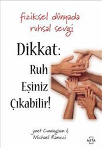 Dikkat Ruh Eşiniz Çıkabilir Janet Cunningham Meta Yayınları