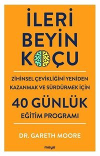 İleri Beyin Koçu Gareth Moore Maya Kitap