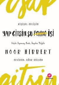 Yap Gitsin Şu İşi Noor Hibbert Flamingo