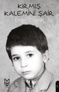 Kırmış Kalemini Şair Ender Coşkun Yason Yayıncılık