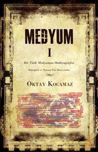 Medyum 1 Oktay Kocamaz Cinius