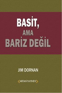 Basit Ama Bariz Değil Jim Dornan Arıtan Yayınevi