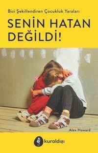Senin Hatan Değildi! Alex Howard Kuraldışı Yayınları