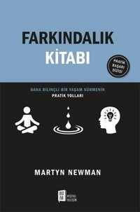 Farkındalık Kitabı Marthyn Newman Mona