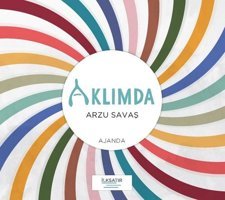 Aklımda - Ajanda Arzu Savaş İlksatır Yayınevi