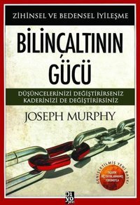 Bilinçaltının Gücü - Zihinsel ve Bedensel İyileşme Joseph Murphy Diyojen Yayıncılık