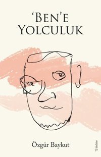Ben'e Yolculuk Özgür Baykut Sola Unitas
