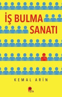 İş Bulma Sanatı Kemal Arın Peta