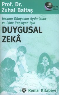 Duygusal Zeka Zuhal Baltaş Remzi Kitabevi