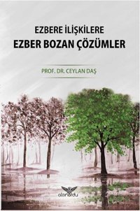 Ezbere İlişkilere Ezberbozan Çözümler Ceylan Daş Altınordu