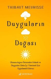 Duyguların Doğası Thibaut Meurisse Serenad