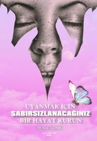 Uyanmak için Sabırsızlanacağınız Bir Hayat Kurun Duygu Gündüz Sokak Kitapları Yayınları