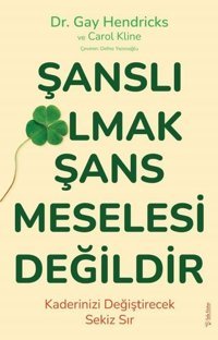 Şanslı Olmak Şans Meselesi Değildir Carole Kline Sola Unitas