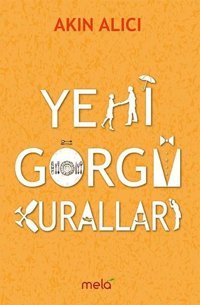 Yeni Görgü Kuralları Akın Alıcı Mela Yayınevi