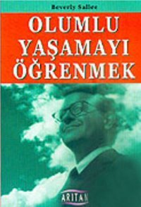 Olumlu Yaşamayı Öğrenmek Beverly Sallee Arıtan Yayınevi