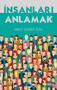 İnsanları Anlamak Umut Sümer Özel Gece Kitaplığı
