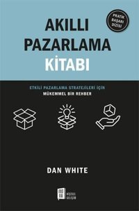 Akıllı Pazarlama Kitabı Dan White Mona