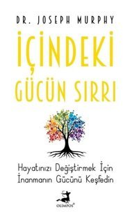 İçindeki Gücün Sırrı Joseph Murphy Olimpos Yayınları