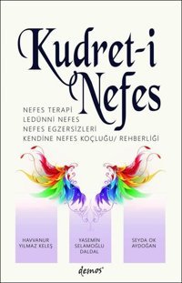 Kudret-i Nefes Havvanur Yılmaz Keleş Demos Yayınları