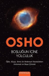 Boşluğun İçine Yolculuk Osho Omega