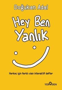 Hey Ben Yanlık Doğukan Adal Yediveren Yayınları