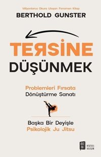 Tersine Düşünmek Berthold Gunster Mona